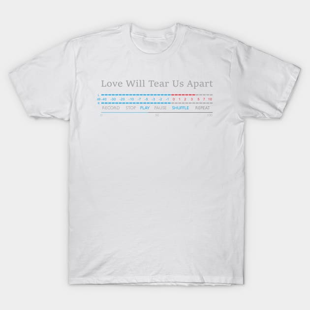 Play - Love Will Tear Us Apart T-Shirt by betta.vintage